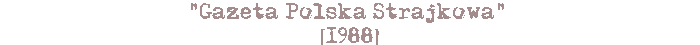 Gazeta Polska Strajkowa (1988)